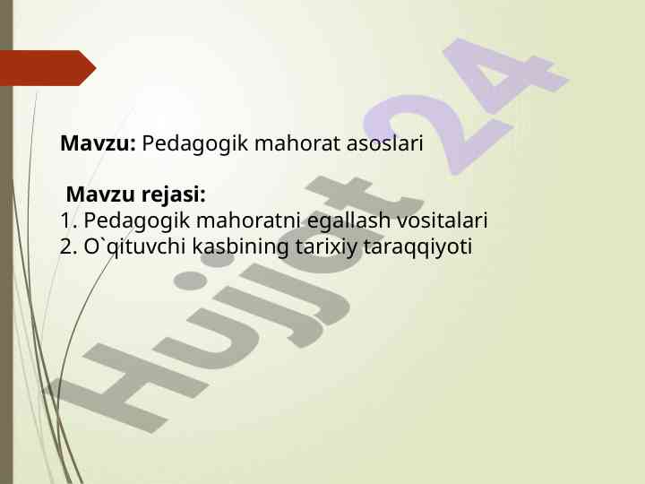 Pedagogik mahorat asoslari va ularning takomillashtirish
