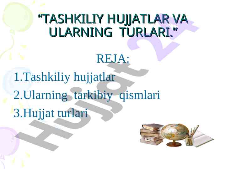 Tashkiliy hujjatlar va ularning turlari