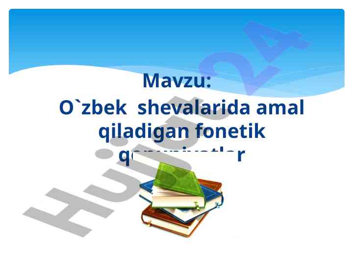 O'zbek shevalarida fonetik qonuniyatlar tahlili