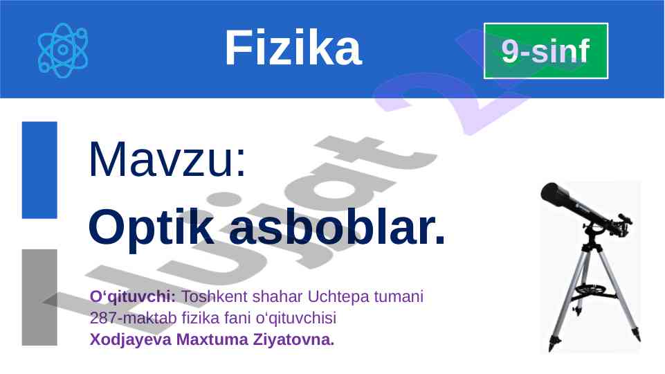 Optik asboblar va ularning xususiyatlari