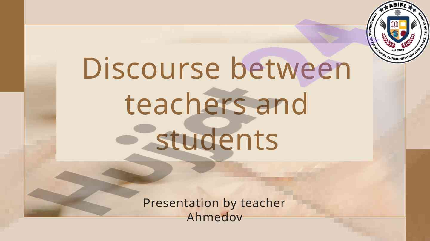 Discourse dynamics between teachers and students