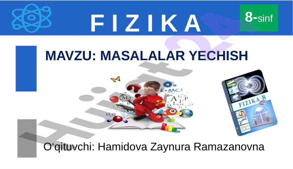 Fizikada masalalar yechish 8-sinf