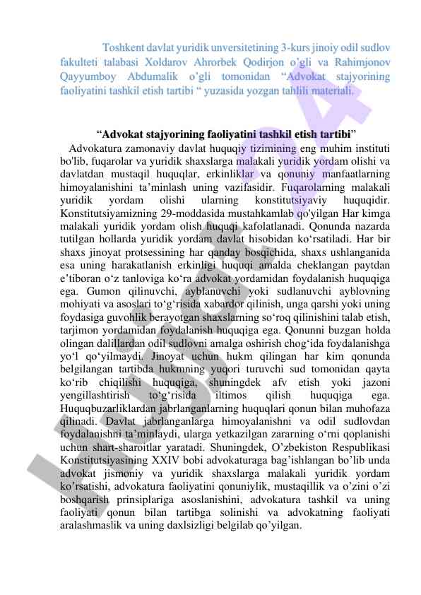 Advokat stajyorining faoliyatini tashkil etish tartibi