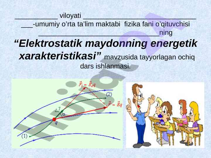 Elektrostatik maydonning energetik xarakteristikasi