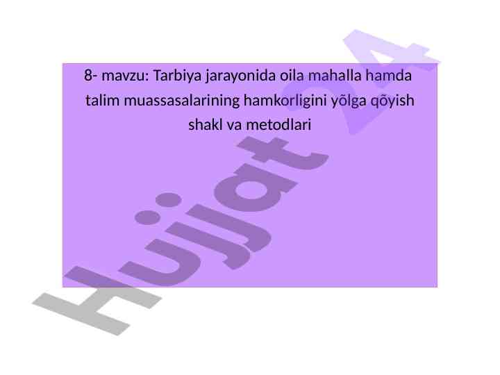Oila mahalla talim muassasalarining hamkorligi