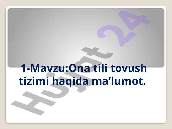 Ona tili tovush tizimi va fonetika haqida ma’lumot
