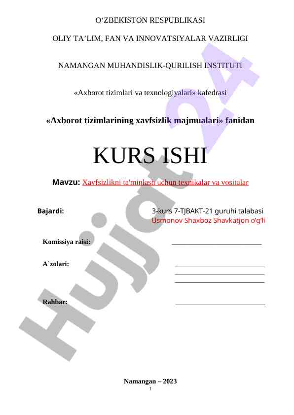 Xavfsizlikni ta'minlash uchun texnikalar va vositalar