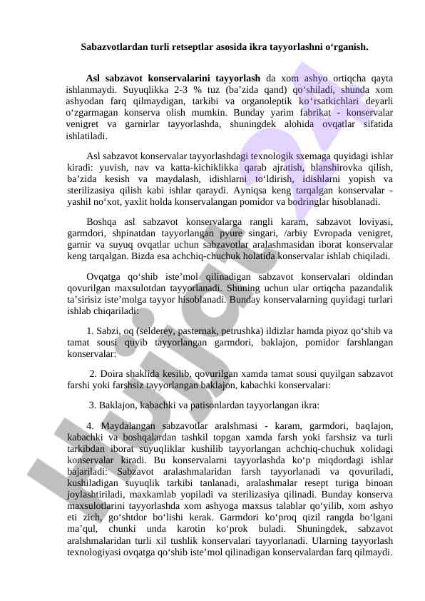 Sabzavotlardan ikra tayyorlash texnologiyasi