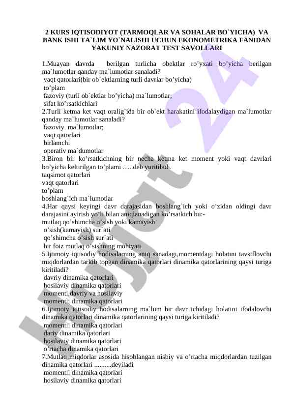 Ekonometriya fanidan yakuniy nazorat test savollari