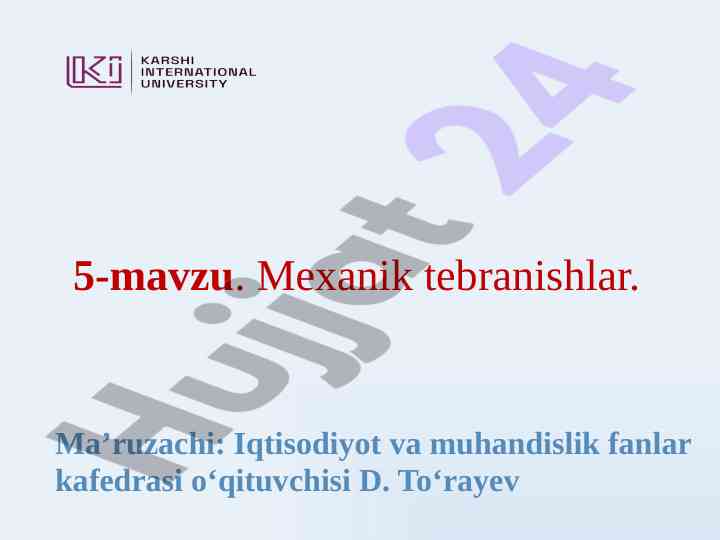 Mexanik tebranishlar haqida dars ishlanmasi
