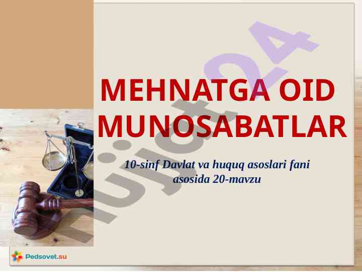 Mehnat munosabatlari va huquqiy asoslari