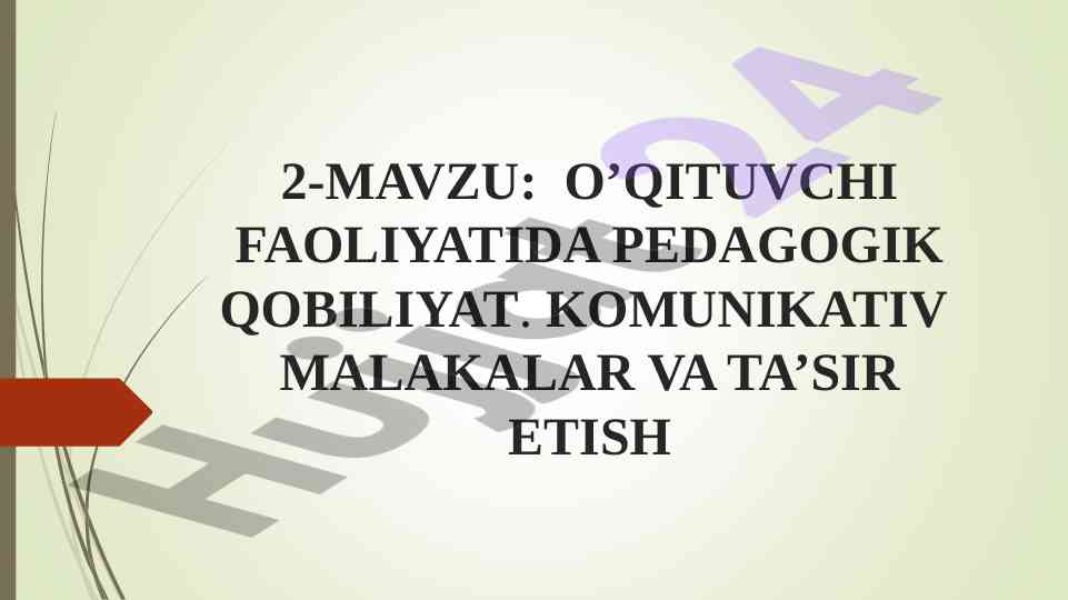 O'qituvchi faoliyatida pedagogik qobiliyat