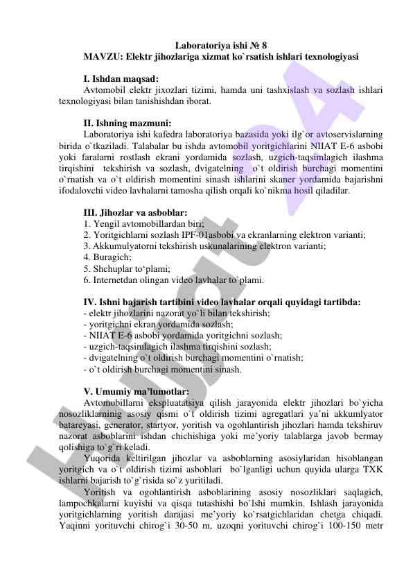 Elektr jihozlariga xizmat ko'rsatish ishlari texnologiyasi