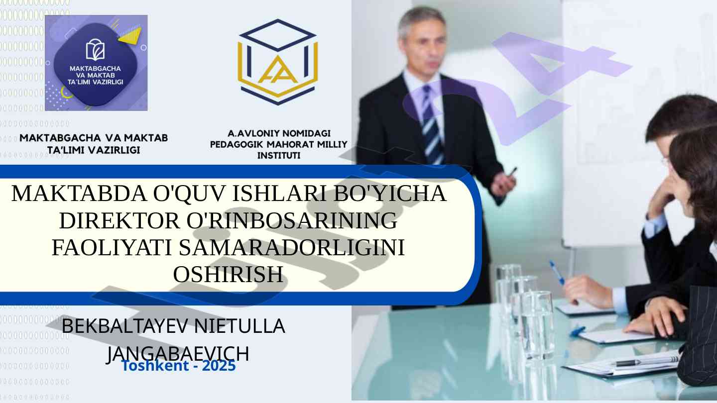 Maktabda o'quv ishlari bo'yicha faoliyatni yaxshilash