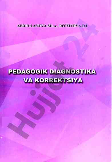 Pedagogik diagnostika va korreksiya darsligi