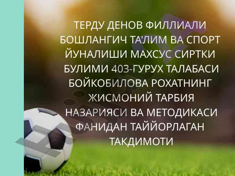 Jismoniy tarbiya nazariyasi va metodikasi taqdimoti