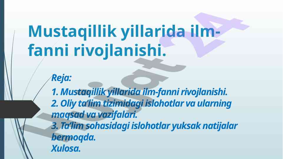 Mustaqillik yillarida ilm-fanni rivojlanishi