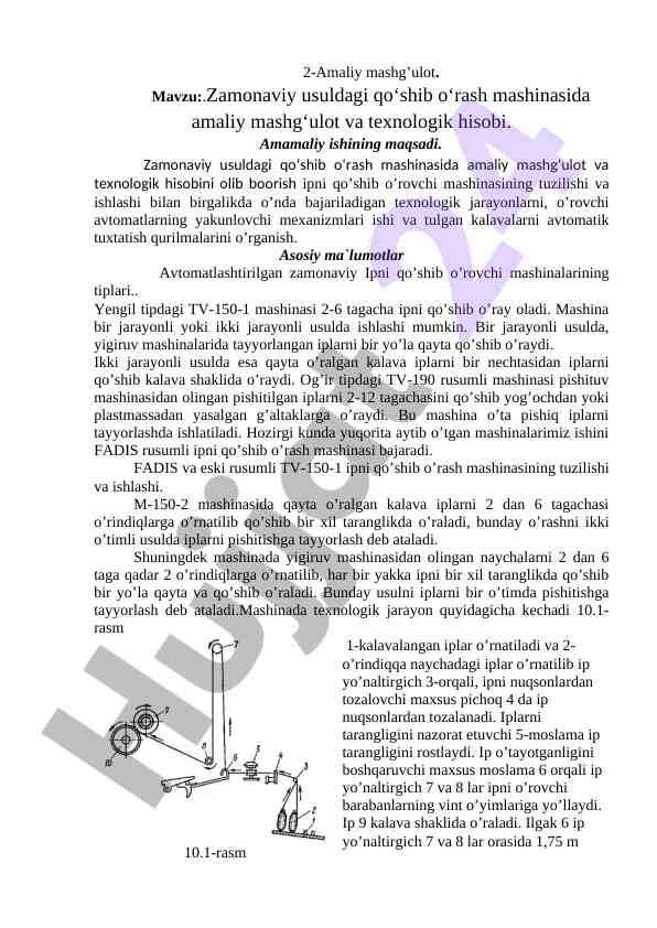 Zamonaviy usuldagi qo‘shib o‘rash mashinasida amaliy mashg‘ulot