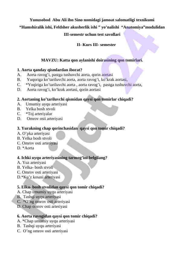 Katta qon aylanishi doirasining qon tomirlari test savollari