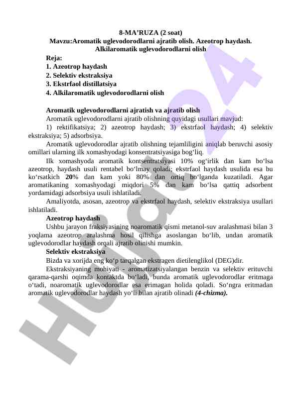 Aromatik Uglevodorodlarni Ajratib Olish Usullari