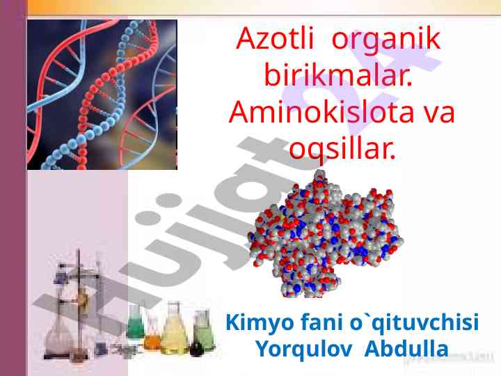 Azotli organik birikmalar va oqsillar haqida dars