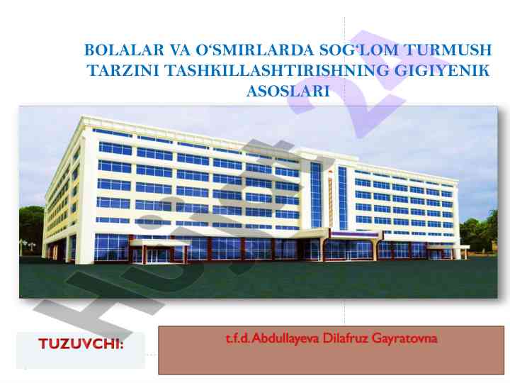 Bolalar va o‘smirlarda sog‘lom turmush tarzi gigienik asoslar