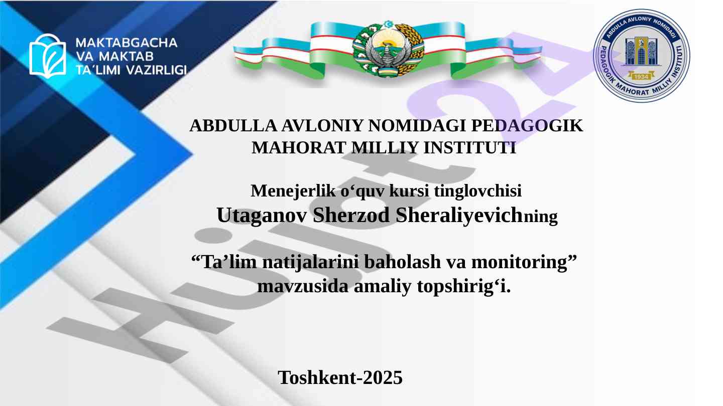 Ta’lim natijalarini baholash va monitoring amaliyoti