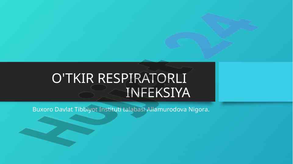 O'tkir respiratorli infektsiya va uning tarixi