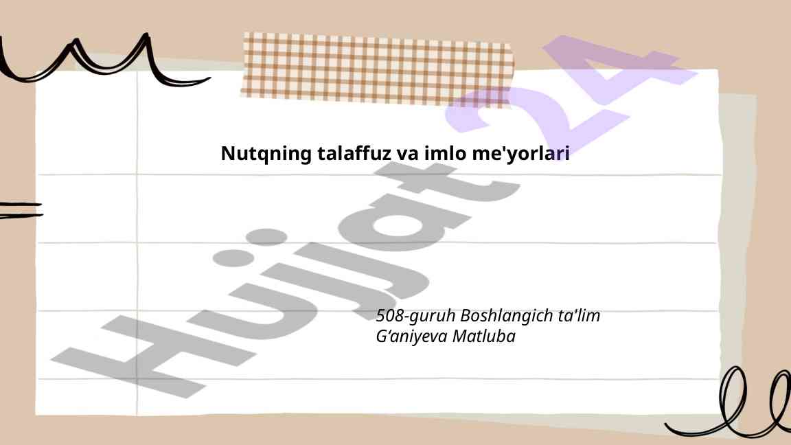 Nutqning talaffuz va imlo me'yorlari o‘rganish