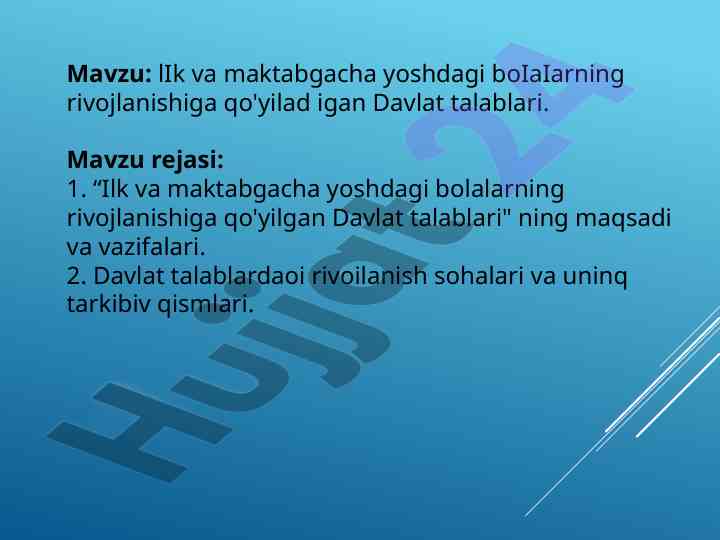 Ilk va maktabgacha yoshdagi bolalarning rivojlanishi