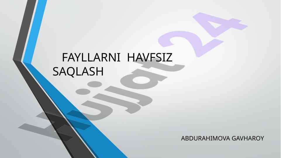 Fayllarni havfsiz saqlash usullari