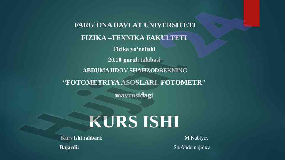 Fotometriya asoslari va fotometr mavzusidagi kurs ish