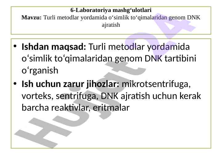 O‘simlik to‘qimalaridan genom dnk ajratish metodlari