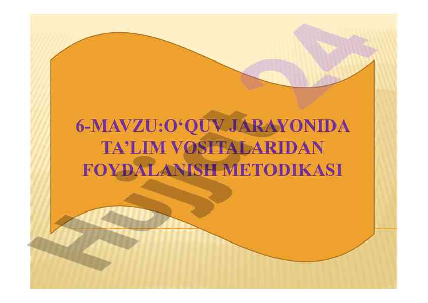 Ta'lim vositalaridan foydalanish metodikasi