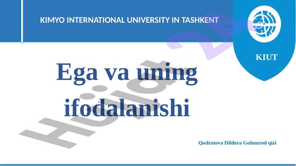 Ega va uning ifodalanishi haqida umumiy ma’lumot