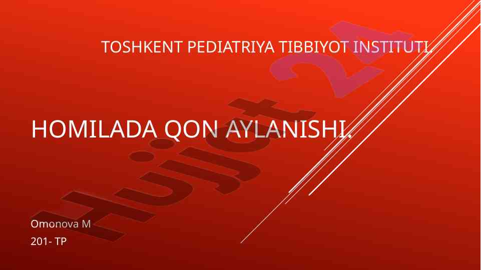 Homilada qon aylanishi va platsenta yetishmovchiligi