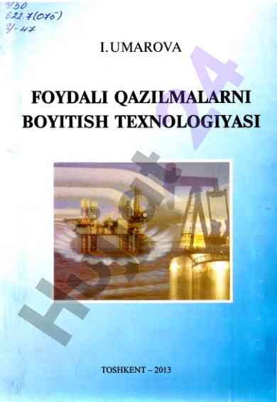 Foydali qazilmalarni boyitish texnologiyalari