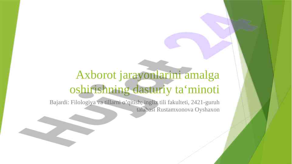 Axborot jarayonlarini amalda olish dasturiy ta’minoti
