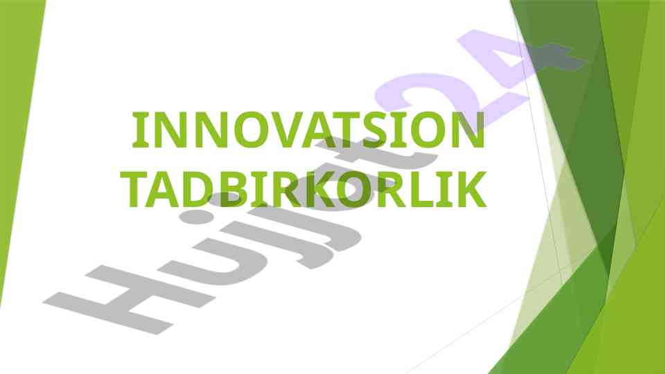 Innovatsion tadbirkorlik va 2018 yil maqsadlari