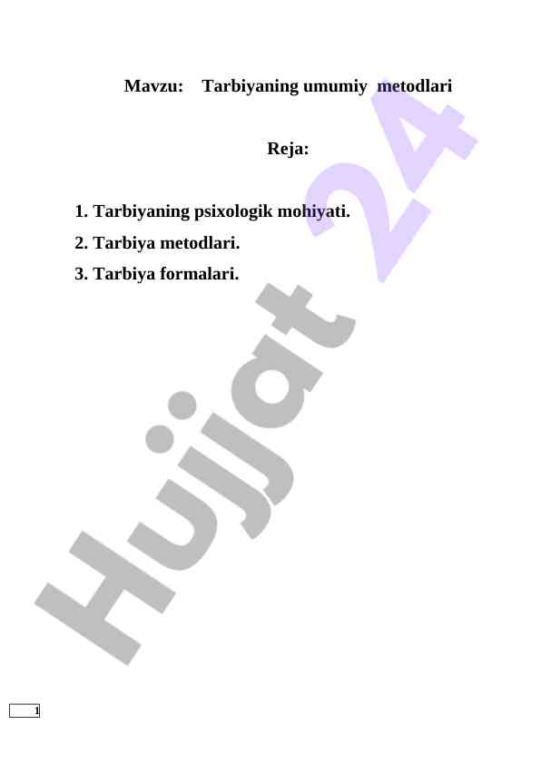 Tarbiyaning umumiy metodlari va psixologik mohiyati