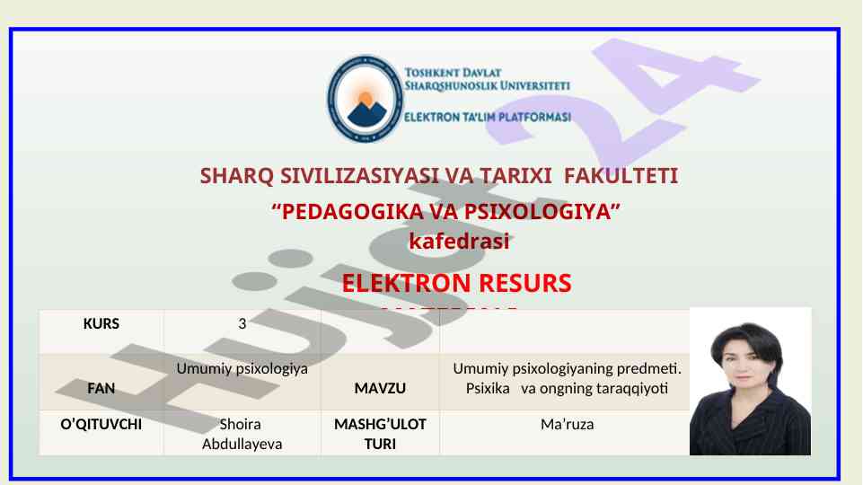 Umumiy psixologiya mavzusi bo'yicha ta'lim materiali