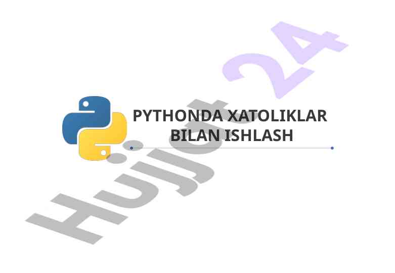 Python dasturlashda xatoliklar bilan ishlash