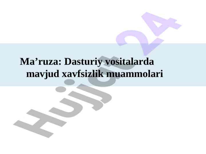 Dasturiy vositalarda mavjud xavfsizlik muammolari