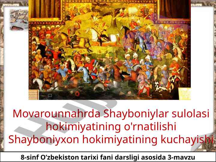 Movarounnahrda shayboniylar hokimiyati tahlili