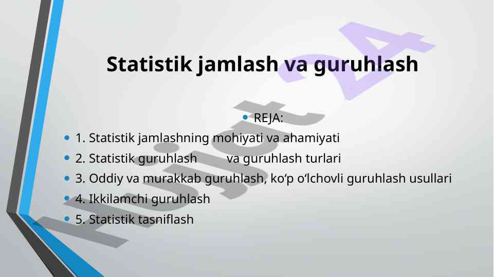 Statistik jamlash va guruhlash turlari