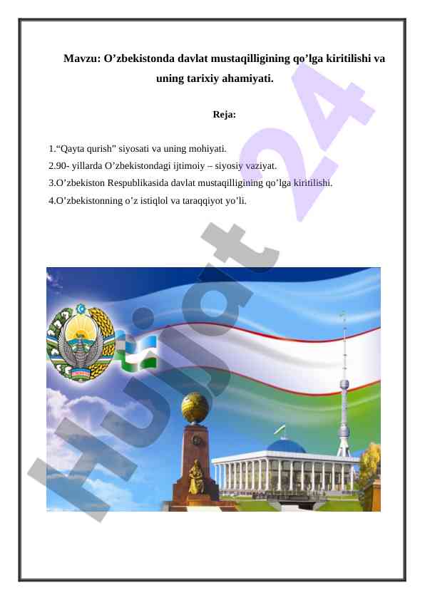 O’zbekistonda Davlat Mustaqilligini Qo’lga Kiritilishi