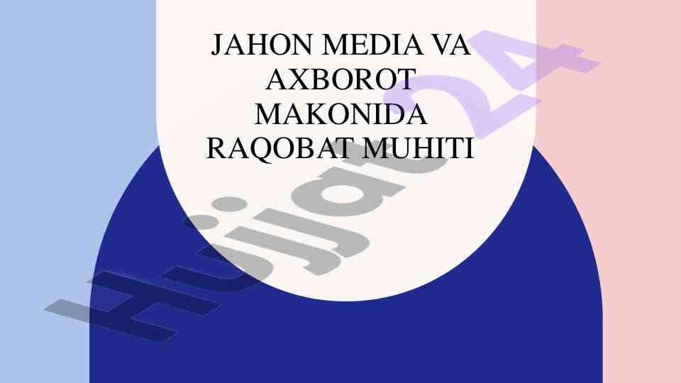 Raqobat muhiti va axborot vositalari