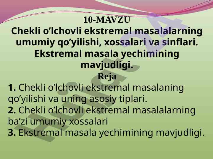 Chekli o’lchovli ekstremal masalalar tahlili