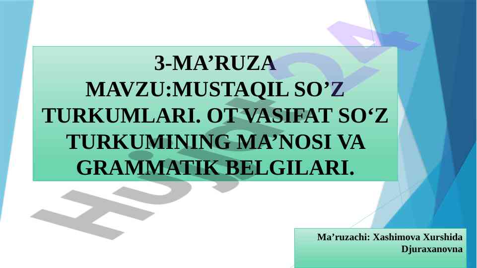 Mustaqil so'z turkumlari va grammatik belgilar
