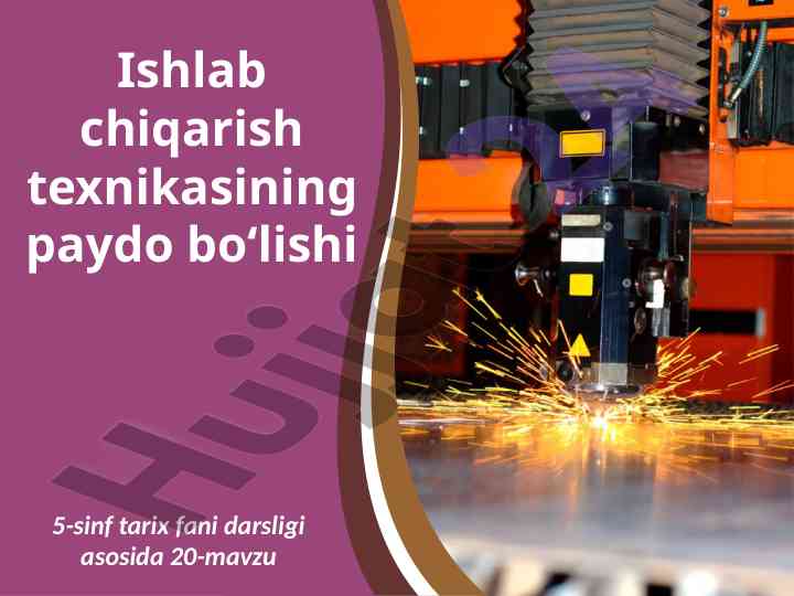 Ishlab chiqarish texnikasi va inson mehnati